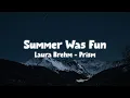 Download Lagu Laura Brehm - Summer Was Fun - Prism (Lyric) Video