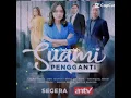 Download Lagu soundtrack lagu pura-pura lupa ost suami pengganti #fypシ #suamipenggantiartinya @ANTV_Official