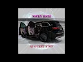 Download Lagu Nicky Rich - AYA CANT STOP