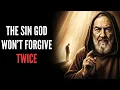 Padre Pio Saw the One Sin God Won t Forgive Twice