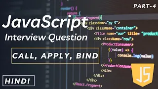 Call Apply Bind Method In JavaScript interview questions and answers Hindi Part 4