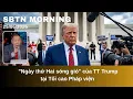 SBTN Morning Ngay thu Hai song gio cua TT Trump tai Toi cao Phap vien