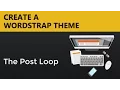 Wordpress Theme Tutorials Wordstrap Theme - The Post Loop
