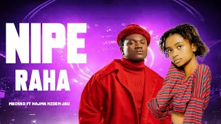 Mbosso Ft Najma Kidem Jau Nipe Raha Official Audio Chadomastafilm Dachimsafi Harmonize255 
