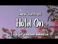 Download Lagu Hold On - Chord Overstreet | Lirik Terjemahan Indonesia |