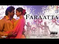 Download Lagu Faraatta - Arijit Singh, Badshah | Shah Rukh Khan | Deepika | New Full Video | Perfect | JAWAN | HD