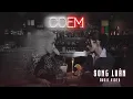 Download Lagu SONG LUÂN - COEM | OFFICIAL M/V