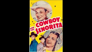 Cowboy and the Senorita 1944