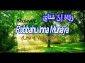 Download Lagu Robbahu Inna Munaya (Lirik dan terjemah)