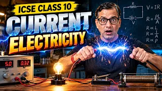 ICSE Class 10 | Current Electricity One Shot | ICSE Physics 2027 | @sirtarunrupani | STaR ICSE