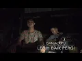 Download Lagu Lebih baik pergi(COVER)
