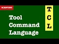 Tcl Basics Tcl Tutorial for Beginners Tcl scripting with examples