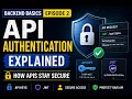Backend Basics Episode 2 API Authentication