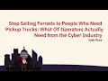 Stop Selling Ferraris to People Who Need Pickup Trucks What OT Actually Needs at