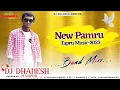Lagu New Pamru Tarpa Music 2023 - Dj Dhanesh Manpur