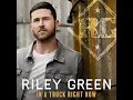Riley Green - There was This Girl