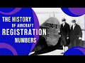 The History of Aircraft Registration Numbers N-Numbers