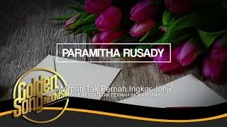 Download PARAMITHA RUSADY - Merpati Tak Pernah Ingkar Janji (Official Audio) MP3