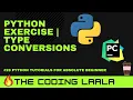 Python Tutorials for Beginners Type Conversion Exercise