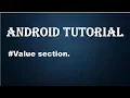 Values in android studio string xml color xml style xml