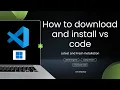 How to Download and Install a Visual Studio Code in Windows 11 2026