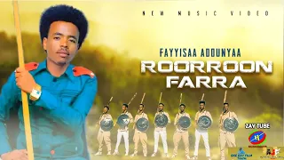Fayyisaa Addunyaa Roorroon Farra New Ethiopian Music Oromo Cultural Video 2024 Official  Fayyisaa Addunyaa Roorroon Farra New Ethiopian Music Oromo Cultural Video 2024 Official