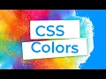 CSS COLORS - Hex RGB HSL currentcolor