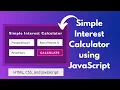 Simple interest calculator using JavaScript HTML and CSS NSCODE