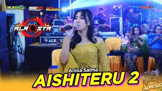 aishiteru 2 anisa salma alr sta dongkrek mls audio galih media pro als official pro
