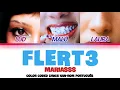 Flert3 - @mariasss (color coded lyrics han-rom português) montelyric 