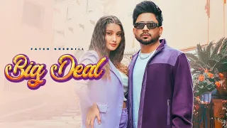 FATEH SHERGILL : BIG DEAL (Official Video) Latest 👍 2023