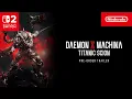Download Lagu Daemon X Machina: Titanic Scion – Pre-order Trailer – Nintendo Switch 2