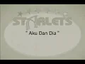 Download Lagu Starlets - Kau dan Dia (Tergila Padamu Album)