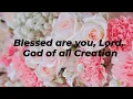 Download Lagu Blessed are you Lord, God of all creation | Lyrics | SmileMusic