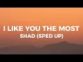 Download Lagu Shad - I Like You The Most (Lyrics) English cover