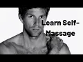 Learn Self-Massage