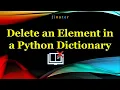 Delete an Element in a Dictionary Python