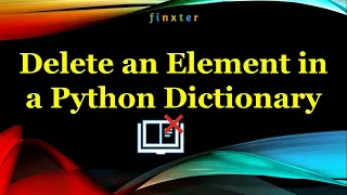 Delete an Element in a Dictionary Python