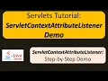 Servlets Tutorial ServletContextAttributeListener Demo Servlets