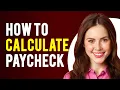 How To Calculate Paycheck Calculate Net Income