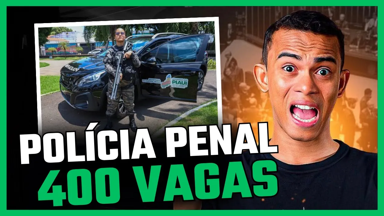 CONCURSO POLÍCIA PENAL DO PIAUÍ EDITAL VAI SAIR !
