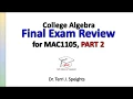 Final Exam PRACTICE TEST for College Algebra MAC1105 Part 2