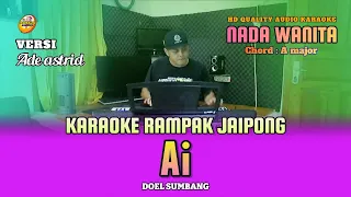 Download KARAOKE AI DOEL SUMBANG VERSI ADE ASTRID MUSIK ENAK - XS KARAOKE RAMPAK JAIPONG NADA WANITA MP3