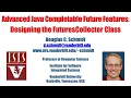 Advanced Java CompletableFuture Features Designing the FuturesCollector Class
