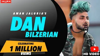 Danbilzerian | Aman Jaluria | Romeoz  | New punjabi songs 2019