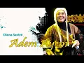 ADEM AYEM - DIANA SASTRA