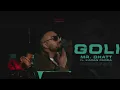 Download Lagu GOLI  Mr Dhatt Ft karan padda (Official Video )- prodssd  | New Punjabi Song | Latest Punjabi