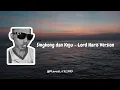 Download Lagu Singkong dan Keju - Lord Haris Version | Lirik Lagu