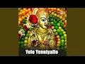 Download Lagu Yelo Yenniyallo