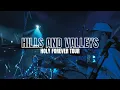 Download Lagu Hills and Valleys | Tauren Wells | Holy Forever Tour